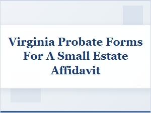 Virginia Small Estate Affidavit Forms