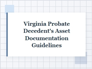 Essential Documents for Virginia Probate
