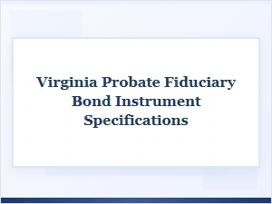 Virginia Probate Bond Specifications Guide