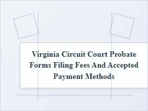 Virginia Probate Court Fees and Payments