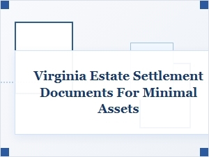 Virginia Small Estate Settlement Procedures